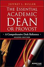 The Essential Academic Dean or Provost – A Comprehensive Desk Reference 2e