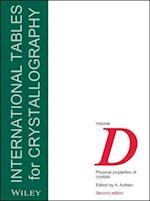 International Tables for Crystallography – Volume D, Physical Properties of Crystals 2e