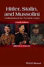 Hitler, Stalin, and Mussolini