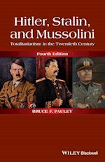 Hitler, Stalin, and Mussolini