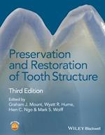 Preservation and Restoration of Tooth Structure