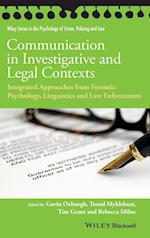 Communication in Investigative and Legal Contexts – Integrated Approaches from Psychology, Linguistics and Law Enforcement