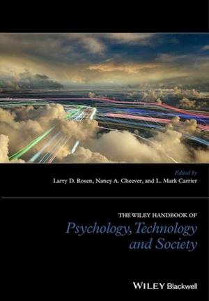 Wiley Handbook of Psychology, Technology, and Society