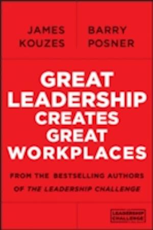 Great Leadership Creates Great Workplaces