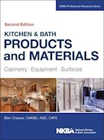 Kitchen & Bath Products and Materials – Cabinetry,  Equipment, Surfaces 2e