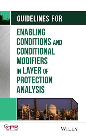 Guidelines for Enabling Conditions and Conditional  Modifiers in Layer of Protection Analysis