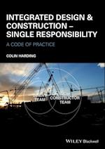 Integrated Design and Construction - Single Responsibility