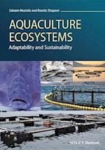 Aquaculture Ecosystems - Adaptability and Sustainibility