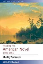 Reading the American Novel 1780–1865
