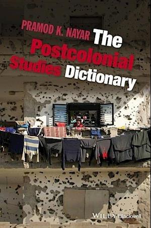 The Postcolonial Studies Dictionary