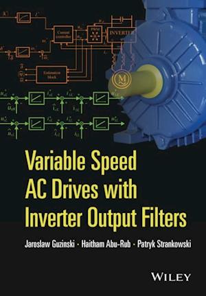 Variable Speed AC Drives with Inverter Output Filters