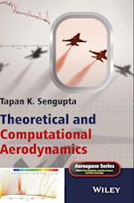 Theoretical and Computational Aerodynamics