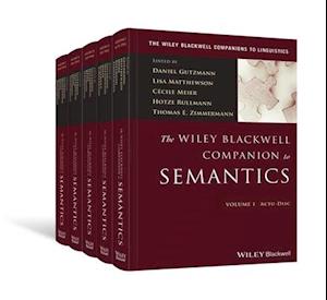 The Wiley Blackwell Companion to Semantics  5 Volume Set