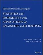 Solutions Manual to Accompany Statistics and Probability with Applications for Engineers and Scientists