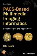 PACS-Based Multimedia Imaging Informatics