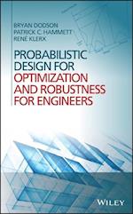 Probabilistic Design for Optimization and Robustness for Engineers