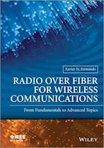 Radio over Fiber for Wireless Communications – From Fundamentals to Advanced Topics