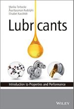 Lubricants – Introduction to Properties and Performance