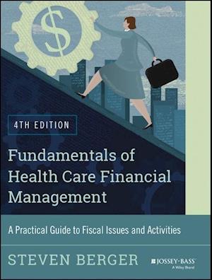 Fundamentals of Health Care Financial Management