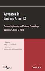 Advances in Ceramic Armor IX – Ceramic Engineering  and Science Proceedings, Volume 34 Issue 5