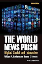 The World News Prism – Digital, Social and Interactive 9e