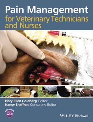 Pain Management for Veterinary Technicians and Nurses