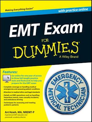 EMT Exam For Dummies with Online Practice