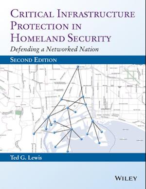 Critical Infrastructure Protection in Homeland Security