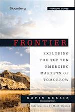 Frontier – Exploring the Top Ten Emerging Markets of Tomorrow
