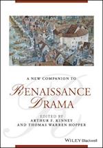 New Companion to Renaissance Drama