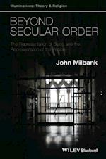 Beyond Secular Order – The Representation of Being  and the Representation of the People