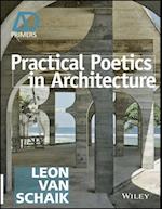 Practical Poetics in Architecture – AD Primer