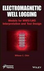 Electromagnetic Well Logging – Models for MWD/LWD Interpretation and Tool Design