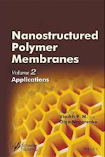 Nanostructured Polymer Membranes – Volume 2, Applications