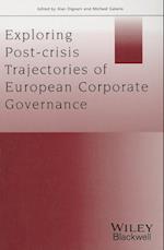 Post–crisis Trajectories of European Corporate Governance – Dealing with the Present and Building the Future