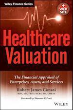 Healthcare Valuation +Website - The Financial Appraisal of Enterprises, Assets, and Services