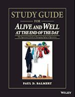 Study Guide for Alive and Well at the End of the Day – The Supervisor's Guide to Managing Safety in  Operations