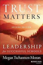 Trust Matters – Leadership for Successful Schools,  Second Edition