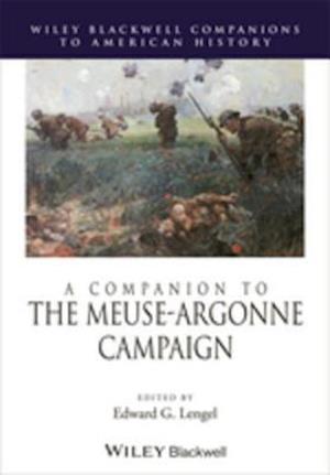 Companion to the Meuse-Argonne Campaign