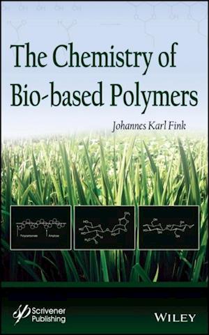 Chemistry of Bio-based Polymers