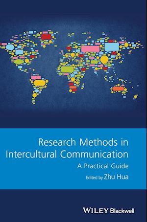 Research Methods in Intercultural Communication – A Practical Guide