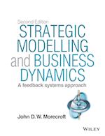 Strategic Modelling and Business Dynamics 2e + Web site – A Feedback Systems Approach