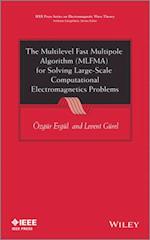 Multilevel Fast Multipole Algorithm (MLFMA) for Solving Large-Scale Computational Electromagnetics Problems