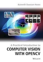 A Practical Introduction to Computer Vision with OpenCV3