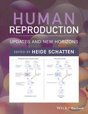 Human Reproduction – Updates and New Horizons