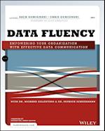 Data Fluency – Empowering Your Organization with Effective Data Communication