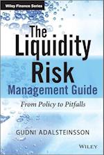 The Liquidity Risk Management Guide – From Policy to Pitfalls