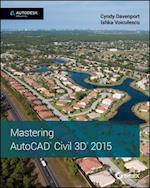 Mastering AutoCAD Civil 3D 2015