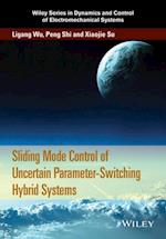 Sliding Mode Control of Uncertain Parameter-Switching Hybrid Systems