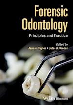 Forensic Odontology – Principles and Practice